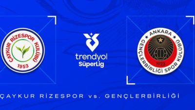 Çaykur Rizespor - Gençlerbirliği maçı ne zaman, saat kaçta ve hangi kanalda?