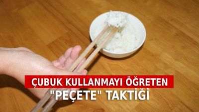 Viral olan “peçete” taktiği: Çubuk kullanmayı bilmeyen kalmayacak