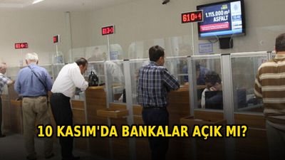 Bugün bankalar açık mı? 10 Kasım Pazartesi banka çalışma saatleri