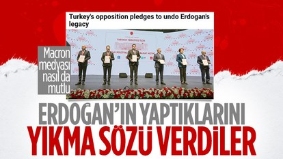 Batı medyası: Altılı masa iktidar olursa Erdoğan'ın mirasını ortadan kaldıracak