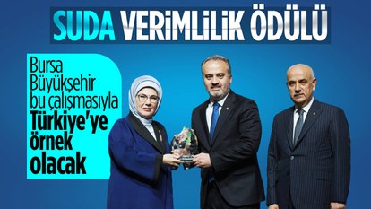 Bursa Büyükşehir Belediyesi, 'suda verimlilik ödülüne' layık görüldü