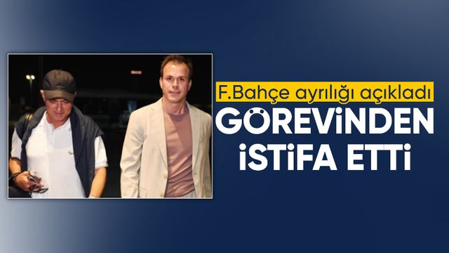 Okan Özkan, Fenerbahçe'deki görevinden ayrıldı