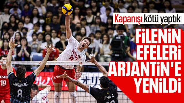 A Milli Erkek Voleybol Takımı, Arjantin'e mağlup oldu