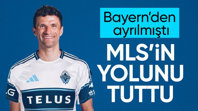 Thomas Müller resmen Vancouver Whitecaps'ta