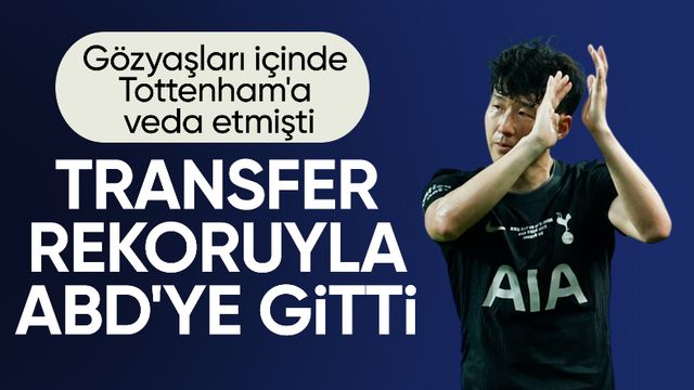 Los Angeles, Son Heung-min'i kadrosuna kattı