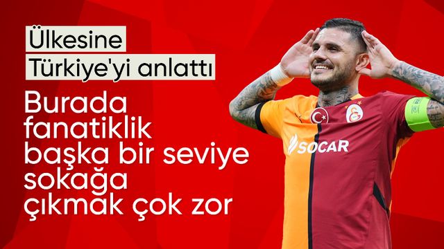 Mauro Icardi'den Türkiye itirafı geldi