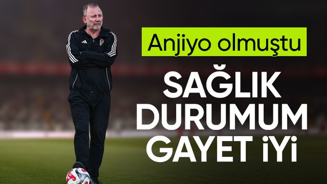 Sergen Yalçın: Sağlık durumum gayet iyi