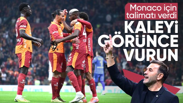 Okan Buruk'tan oyunculara Monaco talimatı