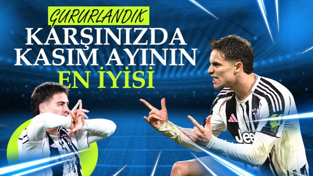 Kenan Yıldız'dan büyük başarı: Juventus'un en iyisi seçildi
