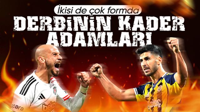 Fenerbahçe ve Beşiktaş'ın derbide öne çıkan isimleri: Asensio ve Cerny...