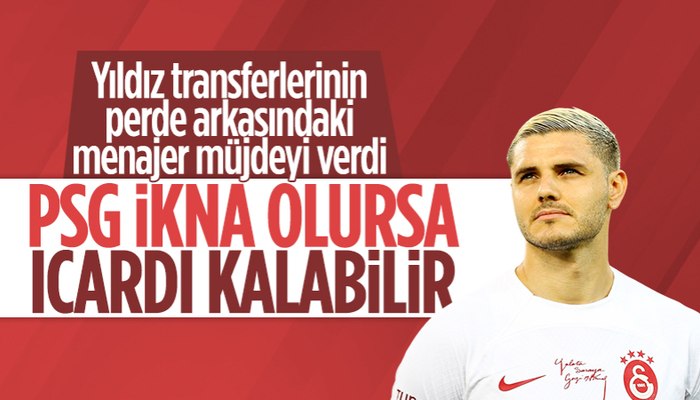 Menajer Gardi'den Galatasaray'a Icardi müjdesi