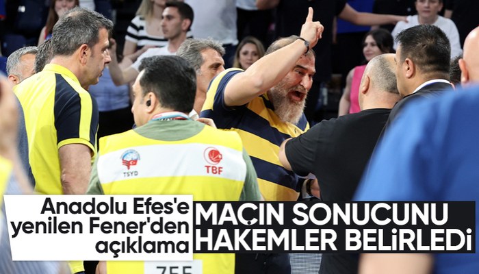 Anadolu Efes maçı sonrası Fenerbahçe'den hakemlere tepki