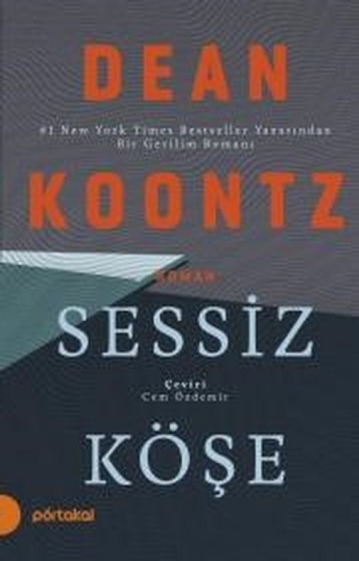 Dean Koontz'un 'Sessiz Köşe' kitabı yayımlandı