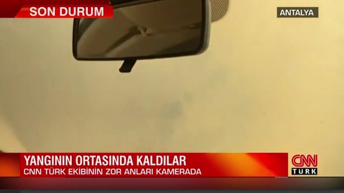CNN Türk ekibi, Manavgat'ta alevlerin içinde kaldı