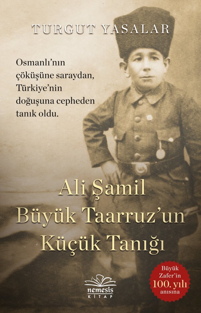 Büyük Taaruz’un 100’ncü yılında yeni bir kitap: Ali Şamil Büyük Taaruz’un Küçük Tanığı