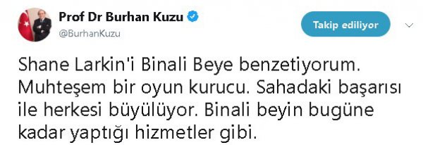 Burhan Kuzu: Binali Bey aynı Shane Larkin gibi