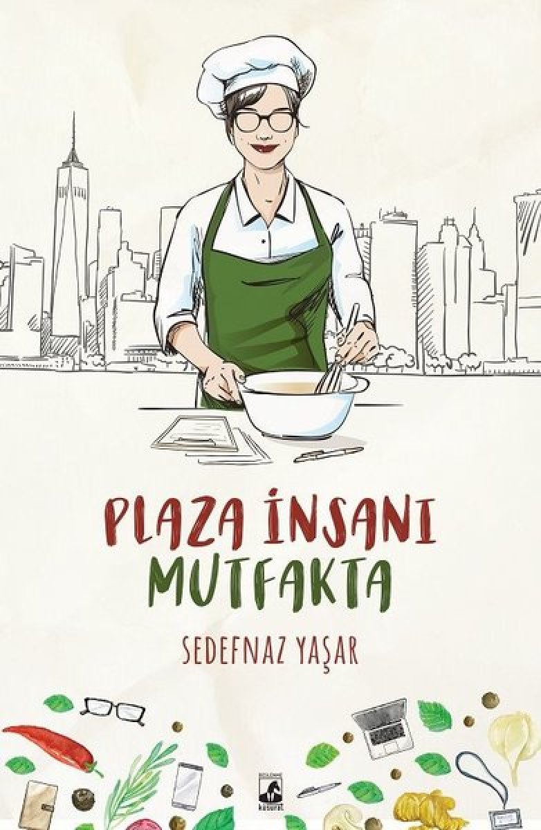 Sedefnaz Yaşar ile Plaza İnsanı Mutfakta’yı konuşuyoruz 