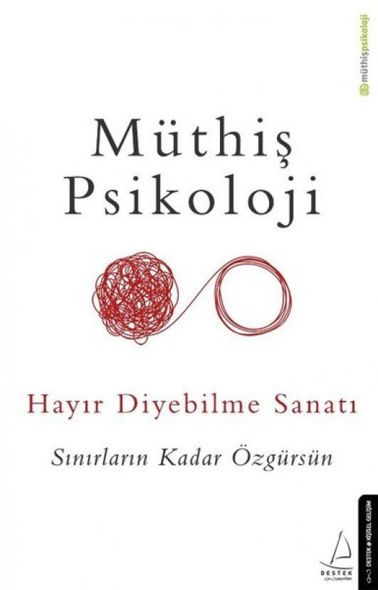 Müthiş Psikoloji Ekibi ile Hayır Diyebilme Sanatı’nı konuşuyoruz 