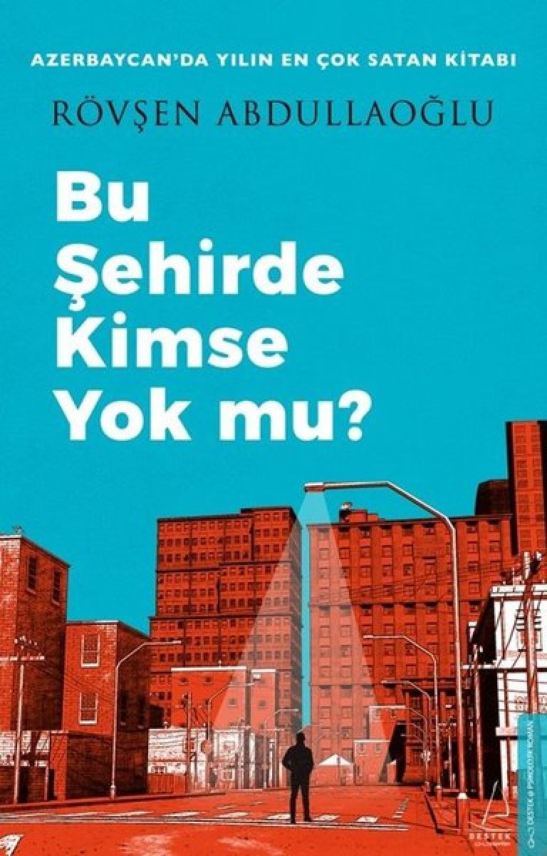 Bestseller Rövşen Abdullahoğlu ile yeni romanını konuştuk Bestseller Rövşen Abdullahoğlu ile yeni romanını konuştuk