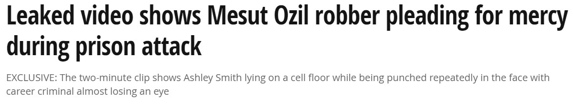 Mesut'a saldıran Ashley Smith'i cezaevinde dövdüler