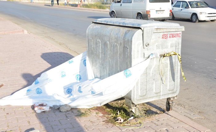 Kayseri'de, çöp konteynerinde bebek cesedi bulundu -3