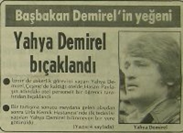 Yahya Demirel hayatını kaybetti