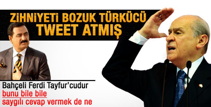 İbrahim Tatlıses Devlet Bahçeli'ye meydan okudu