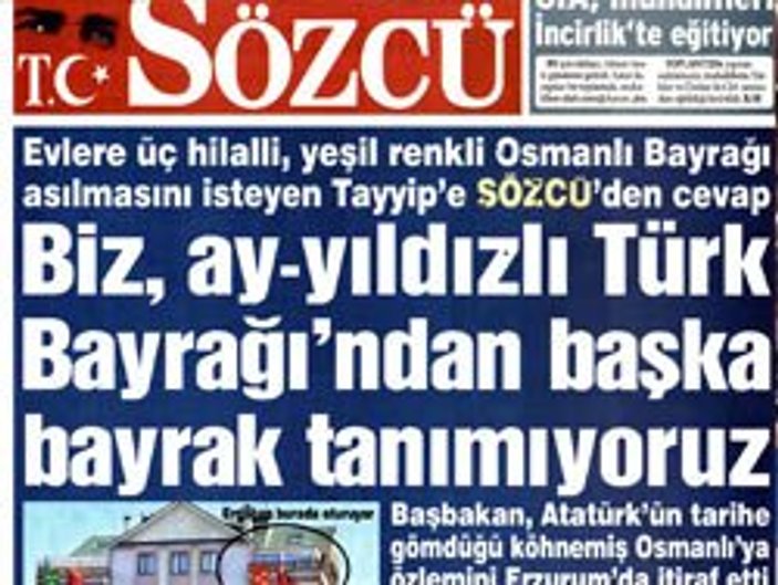 Sözcü Gazetesi'nin Osmanlı Bayrağı rahatsızlığı