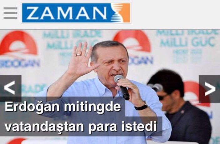 Zaman: Erdoğan mitingde vatandaştan para istedi
