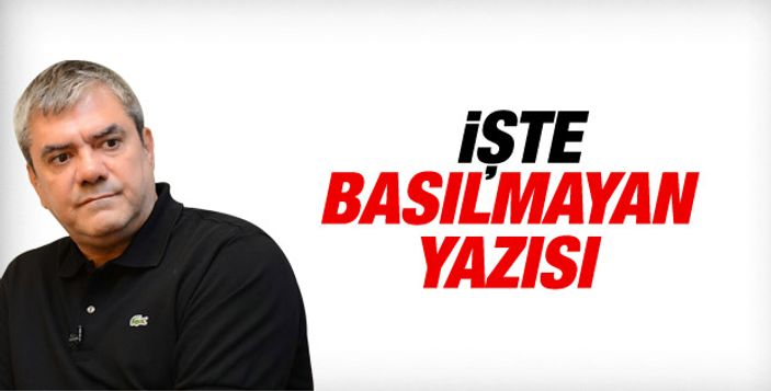 Hürriyet'ten Yılmaz Özdil açıklaması