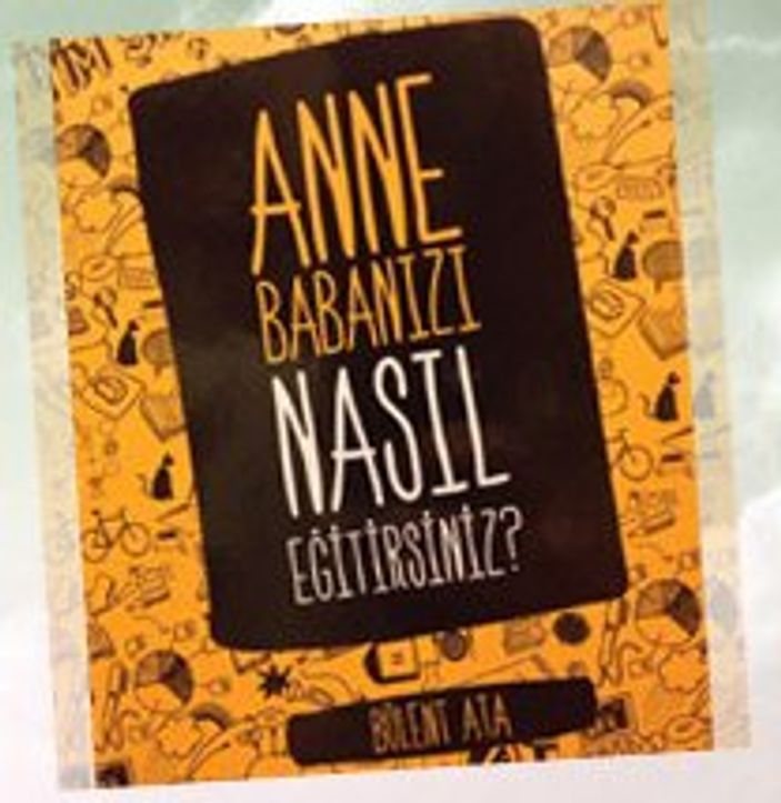 Anne babanızı nasıl eğitirsiniz