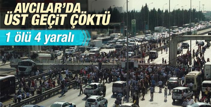 Avcılar'da üst geçidi yıkan şoför tutuklandı İZLE