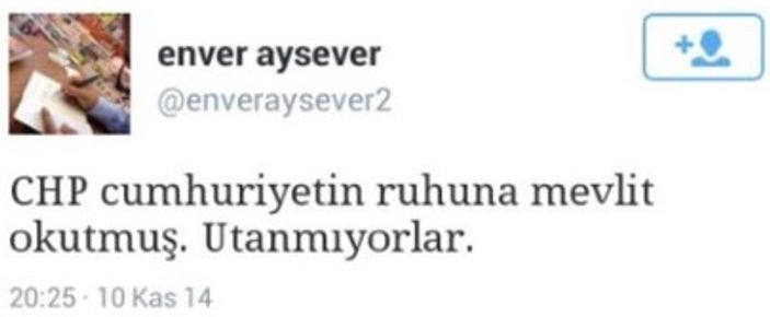 Enver Aysever'den CHP'ye mevlit eleştirisi