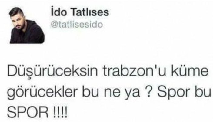 İdo Tatlıses'ten skandal Trabzonspor tweeti