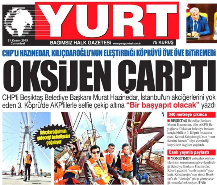 Hazinedar'ın 3. köprü selfiesi Yurt gazetesini kızdırdı