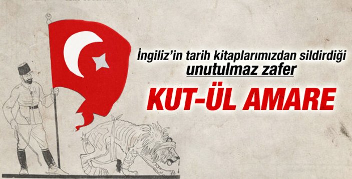 İngiliz yazar Türklerin Kut-ül Amare zaferini yazdı