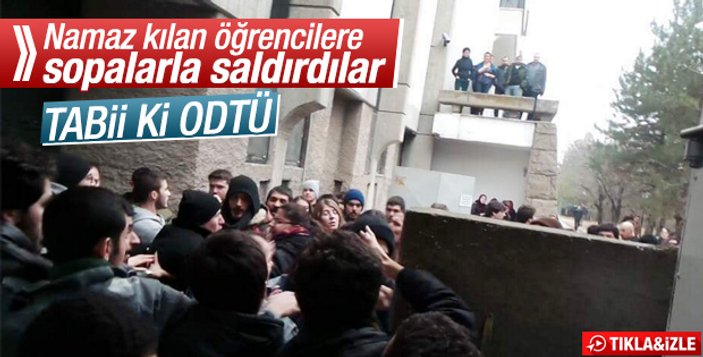 Mescide giden öğrencilere saldıran ODTÜ'lülerden açıklama