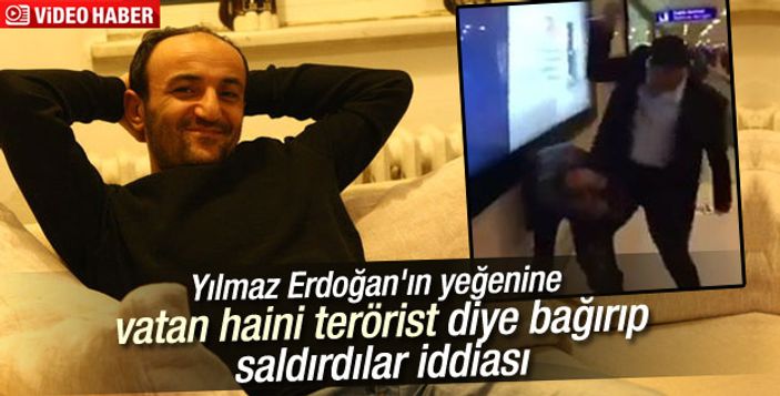 Saldırıya uğrayan kişi Ersin Korkut değildi