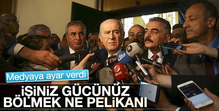 Devlet Bahçeli gazetecileri fırçaladı