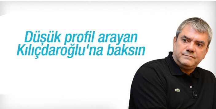 Kılıçdaroğlu: Bizden düşük profilli kimse çıkmaz