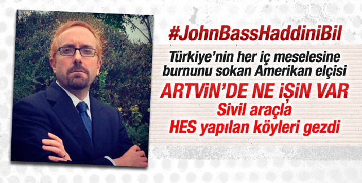 ABD'den büyükelçi John Bass'e destek