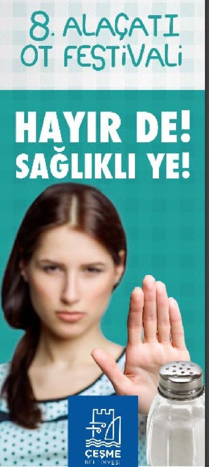 İzmir'deki ot festivali afişlerinde 'hayır'lı mesaj
