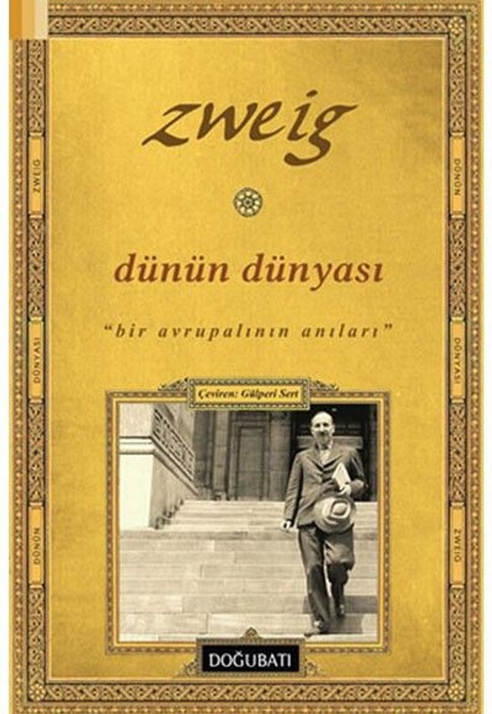 Dünün Dünyası ve Stefan Zweig