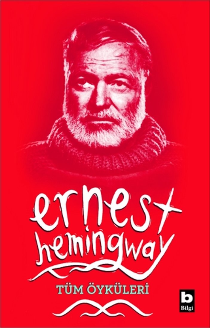 Ernest Hemingway’ın Tüm Öyküleri
