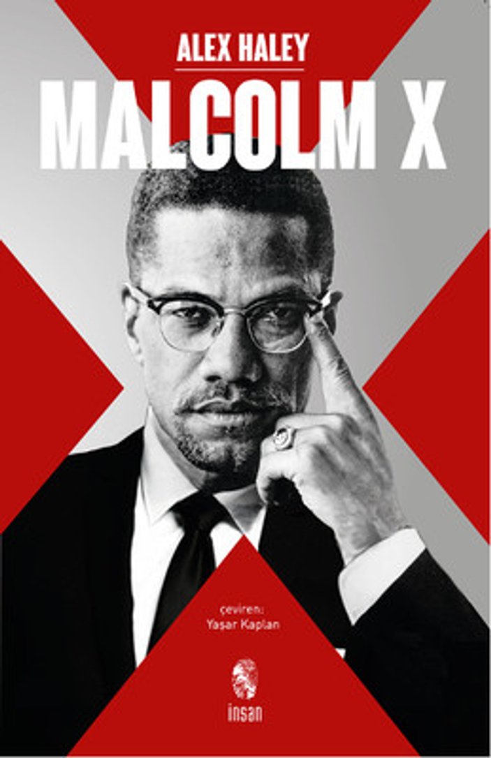 Alex Haley'den bir dava adamının hikayesi: Malcolm X