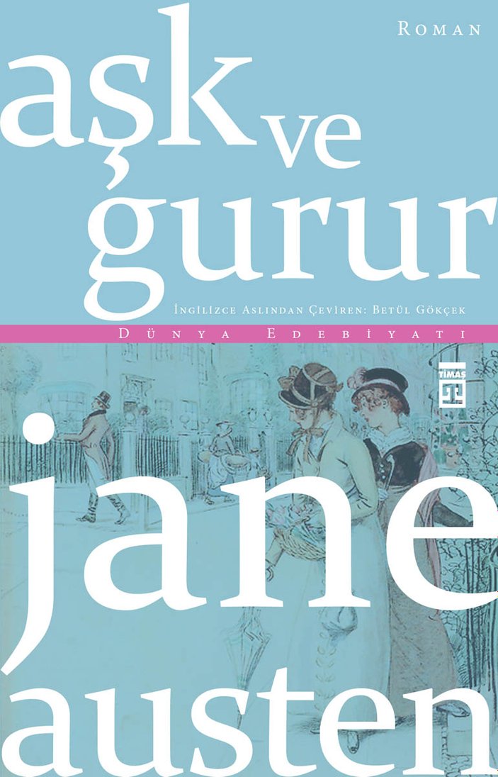 Jane Austen’ın çok okunan romanı: Aşk ve Gurur