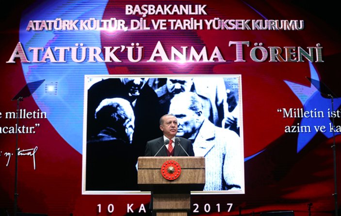 Erdoğan: Atatürk dedik diye senaryo yazıyorlar