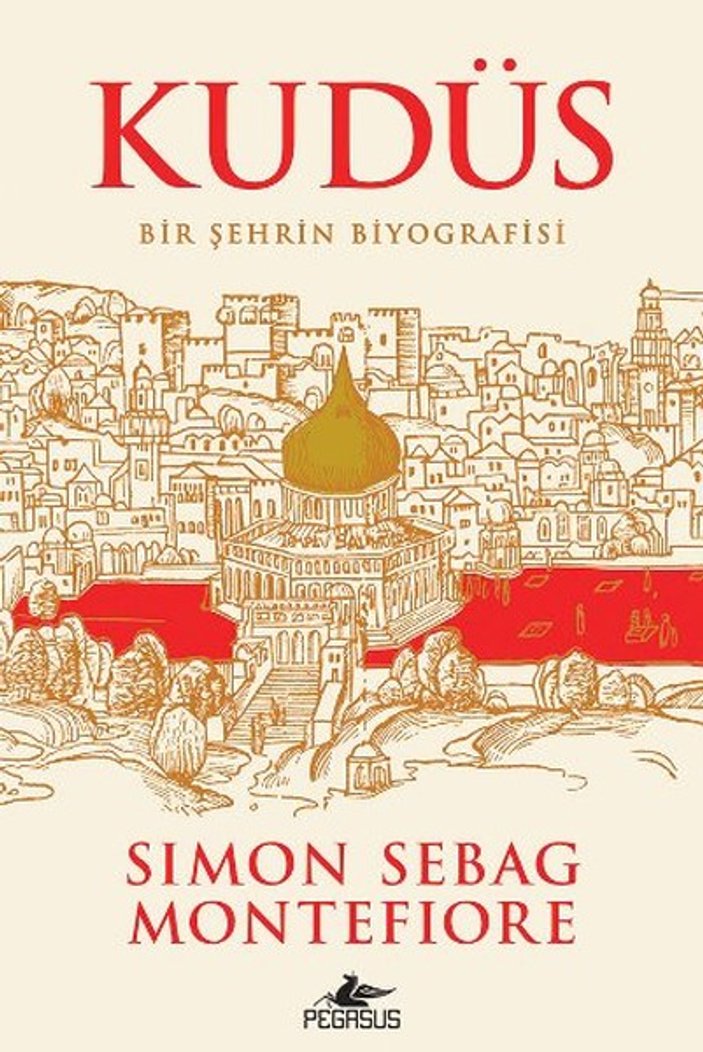 Simon Sebag Montefiore’den kadim şehrin tarihi: Kudüs