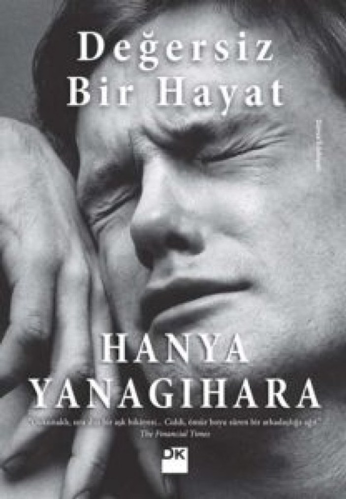 Hanya Yanagihara’nın 'Değersiz Bir Hayat' kitabı çıktı