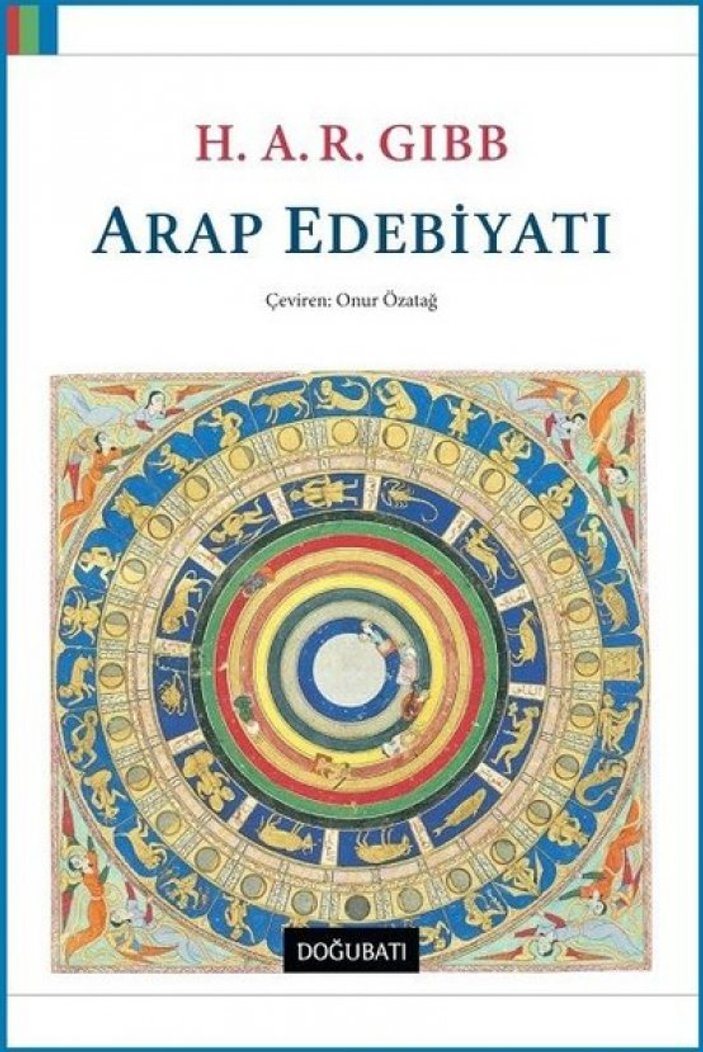 H. A. R. Gibb'in çok boyutlu kitabı: 'Arap Edebiyatı'